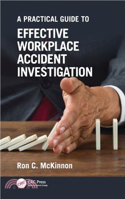 A Practical Guide to Effective Workplace Accident Investigation