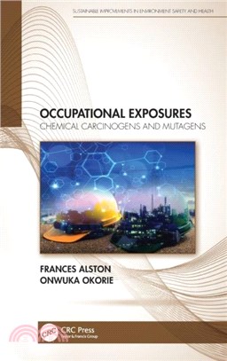 Occupational Exposures：Chemical Carcinogens and Mutagens