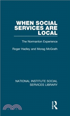 When Social Services are Local：The Normanton Experience