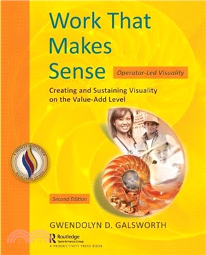 Work That Makes Sense：Operator-Led Visuality, Second Edition