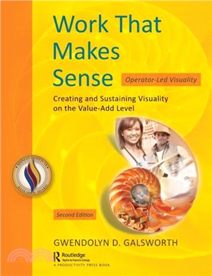 Work That Makes Sense：Operator-Led Visuality, Second Edition