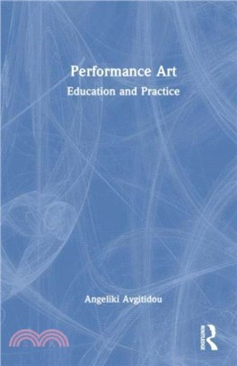 Performance Art：Education and Practice