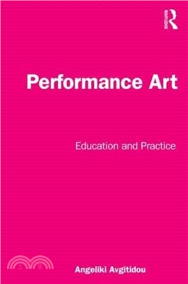 Performance Art：Education and Practice