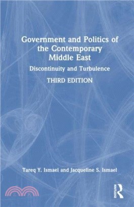 Government and Politics of the Contemporary Middle East：Discontinuity and Turbulence