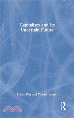 Capitalism and its Uncertain Future