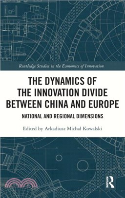 The Dynamics of the Innovation Divide between China and Europe：National and Regional Dimensions