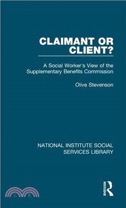 Claimant or Client?：A Social Worker's View of the Supplementary Benefits Commission