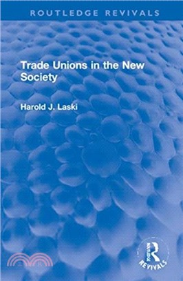 Trade Unions in the New Society