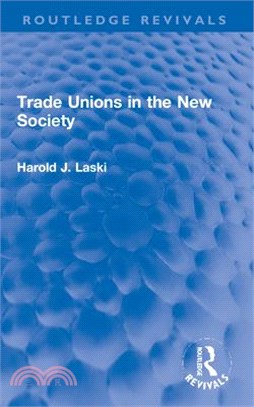 Trade Unions in the New Society