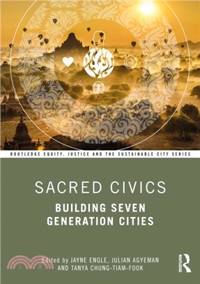 Sacred Civics：Building Seven Generation Cities