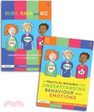 Feel, Think, and Do with Ruby, Rafa and Riz: A Storybook and Guide for Understanding Behaviour and Emotions