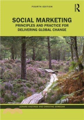 Social Marketing：Principles and Practice for Delivering Global Change