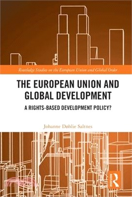 The European Union and Global Development: A Rights-Based Development Policy?