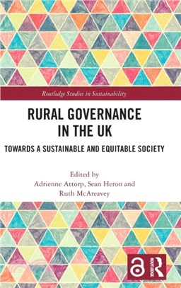 Rural Governance in the UK：Towards a Sustainable and Equitable Society