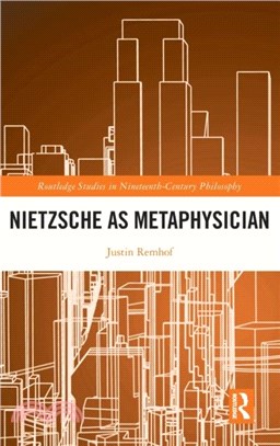 Nietzsche as Metaphysician