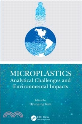 Microplastics：Analytical Challenges and Environmental Impacts