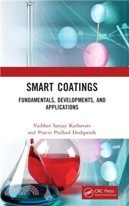 Smart Coatings：Fundamentals, Developments, and Applications