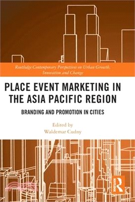 Place Event Marketing in the Asia Pacific Region: Branding and Promotion in Cities