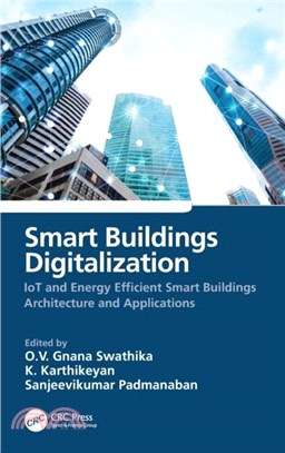 Smart Buildings Digitalization：IoT and Energy Efficient Smart Buildings Architecture and Applications