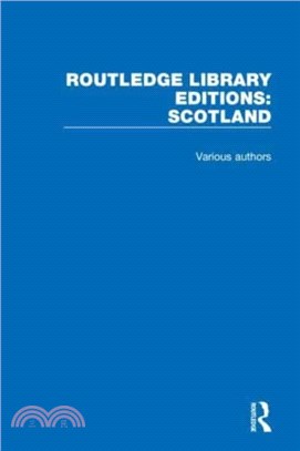 Routledge Library Editions: Scotland