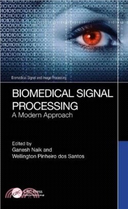 Biomedical Signal Processing：A Modern Approach