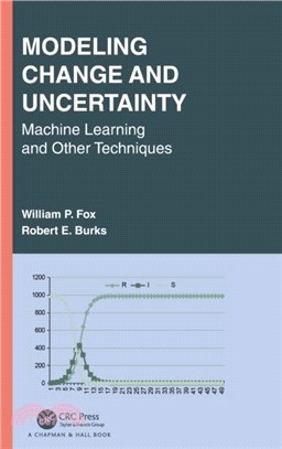 Modeling Change and Uncertainty：Machine Learning and Other Techniques