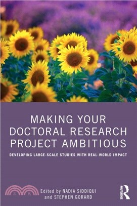 Making Your Doctoral Research Project Ambitious：Developing Large-Scale Studies with Real-World Impact