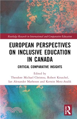 European Perspectives on Inclusive Education in Canada：Critical Comparative Insights