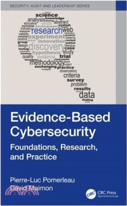 Evidence-Based Cybersecurity：Foundations, Research, and Practice