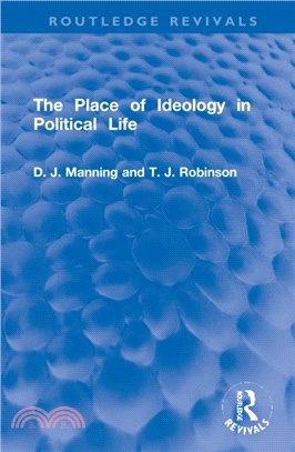 The Place of Ideology in Political Life