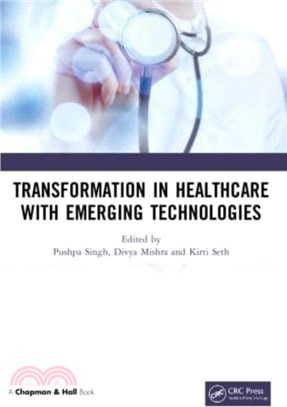 Transformation in Healthcare with Emerging Technologies