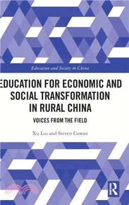 Education for Economic and Social Transformation in Rural China：Voices from the Field