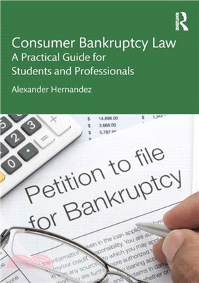 Consumer Bankruptcy Law：A Practical Guide for Students and Professionals