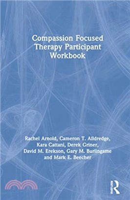 Compassion Focused Therapy Participant Workbook