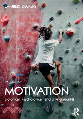 Motivation：Biological, Psychological, and Environmental