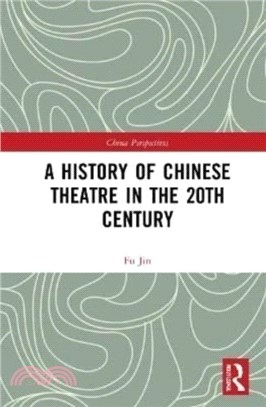 A History of Chinese Theatre in the 20th Century