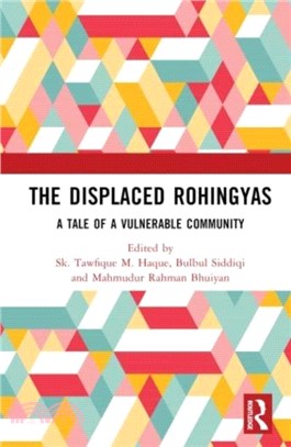 The Displaced Rohingyas：A Tale of a Vulnerable Community