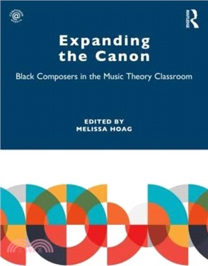 Expanding the Canon：Black Composers in the Music Theory Classroom