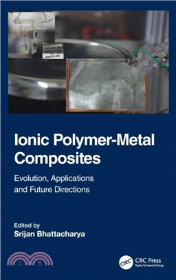 Ionic Polymer Metal Composites：Evolution, Applications and Future Direction