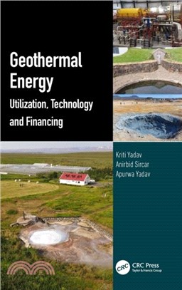 Geothermal Energy：Utilization, Technology and Financing