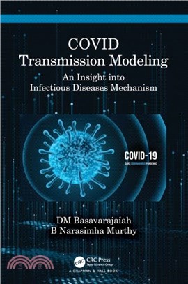 COVID Transmission Modeling：An Insight into Infectious Diseases Mechanism