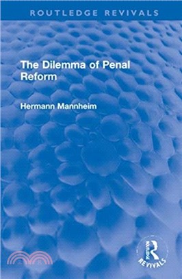 The Dilemma of Penal Reform