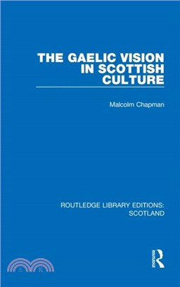 The Gaelic Vision in Scottish Culture