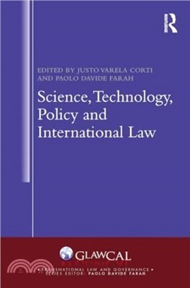 Science, Technology, Policy and International Law