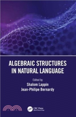 Algebraic Structures in Natural Language