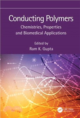 Conducting Polymers：Chemistries, Properties and Biomedical Applications