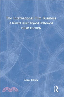 The International Film Business：A Market Guide Beyond Hollywood