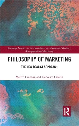 Philosophy of Marketing：The New Realist Approach