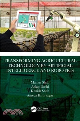 Transforming Agricultural Technology by Artificial Intelligence and Robotics