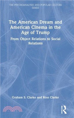 The American Dream and American Cinema in the Age of Trump：From Object Relations to Social Relations